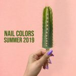 Nail Colors Summer 2019