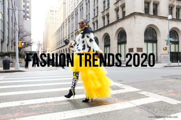 Fashion Trends 2020