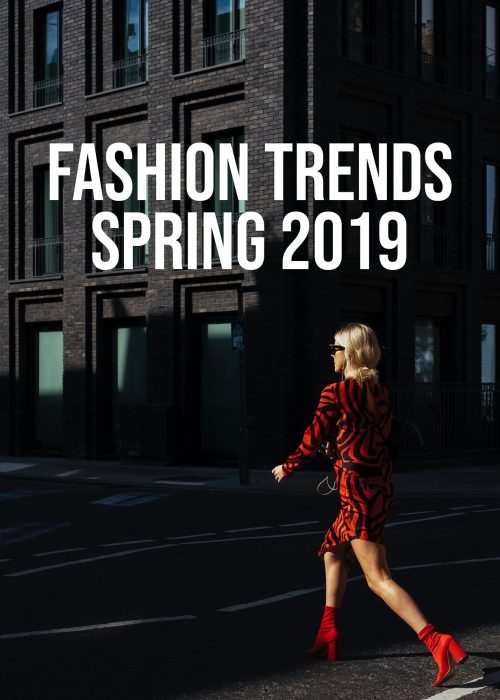 Fashion Trends Spring 2019
