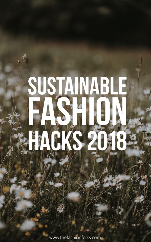 Sustainable Fashion Hacks