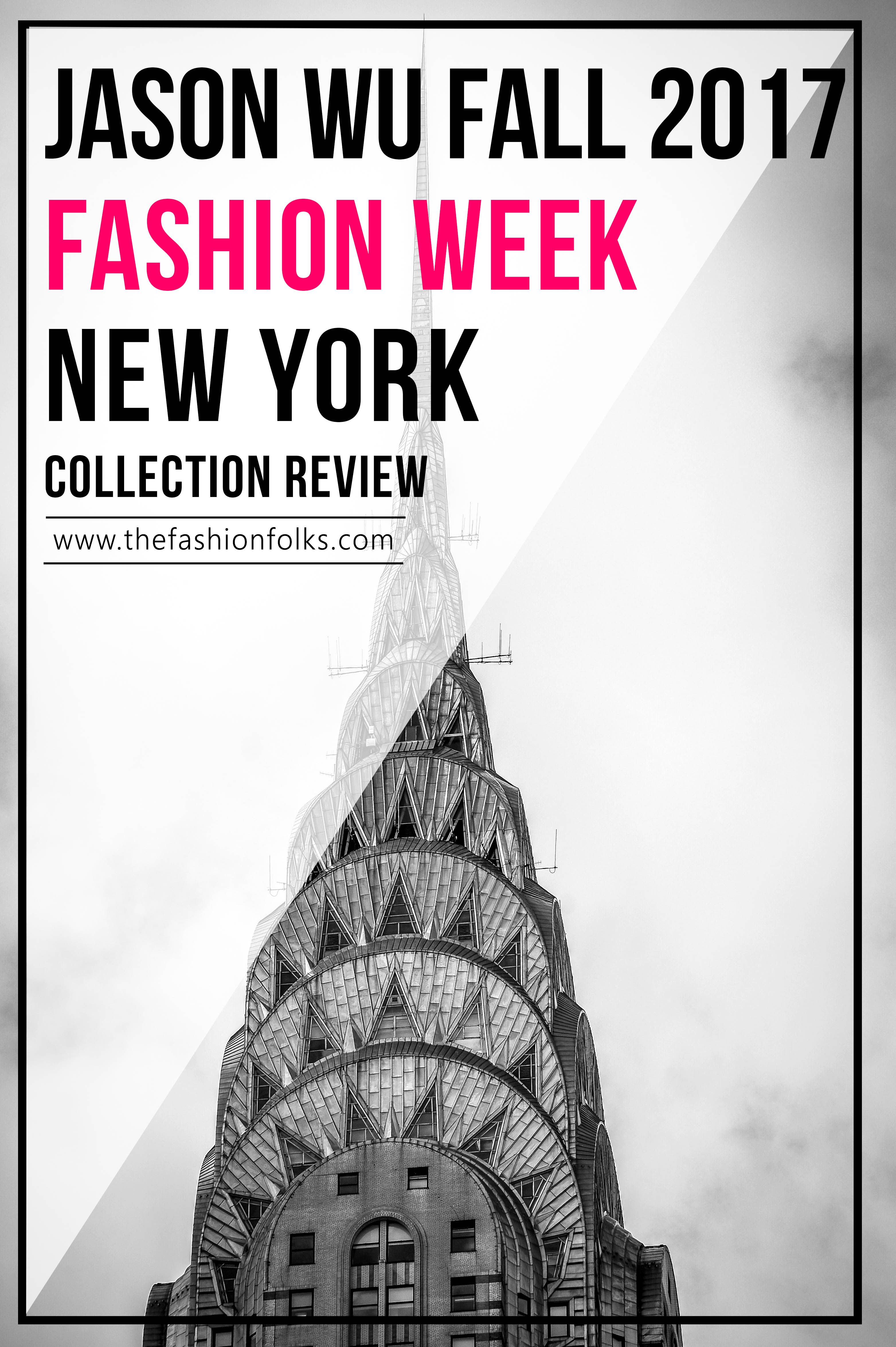 Jason Wu Fall 2017 RTW NYFW - Runway shows, fall outfits and designer looks | The Fashion Folks