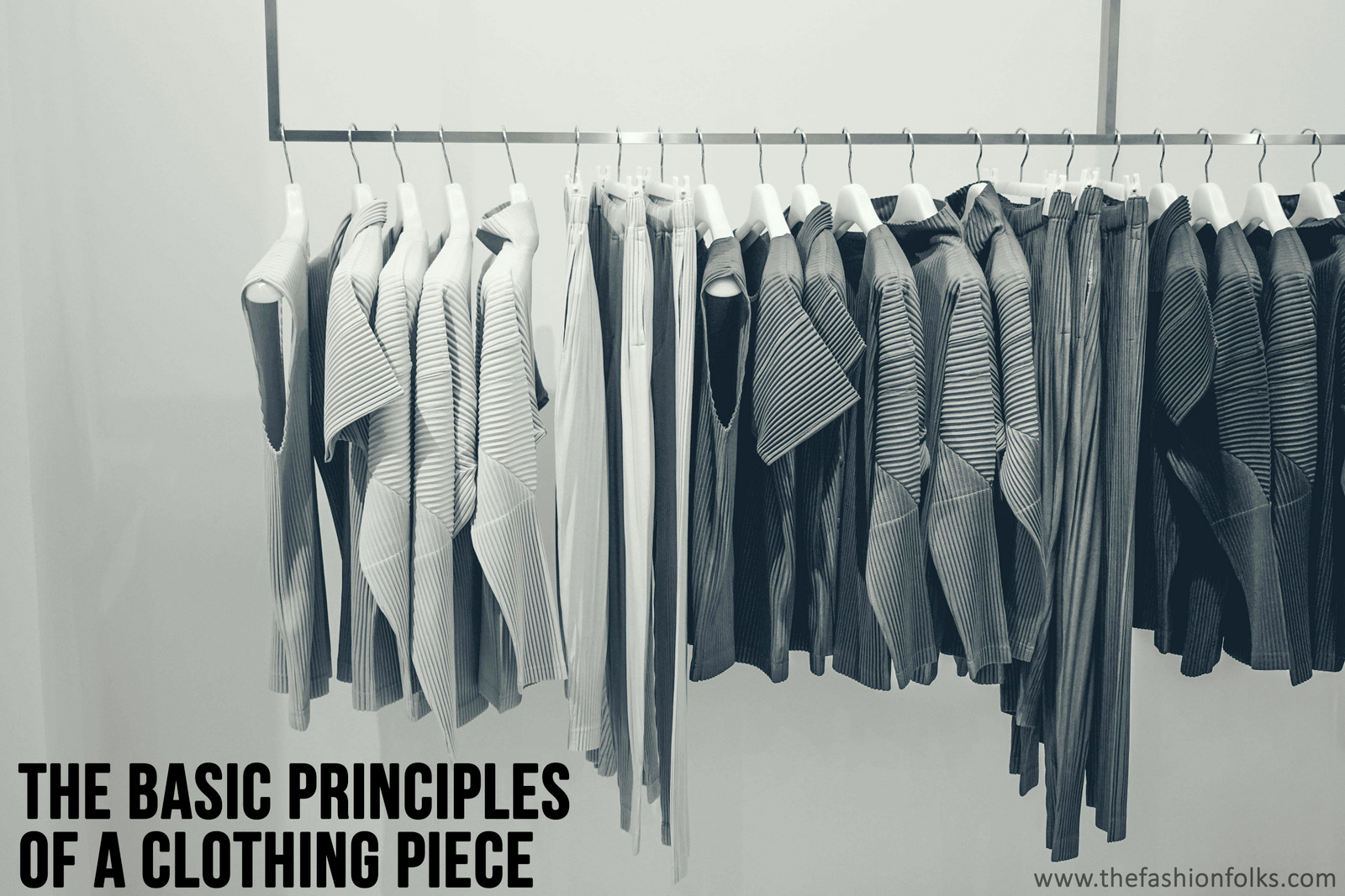 The Basic Principles of a clothing piece | The Fashion Folks