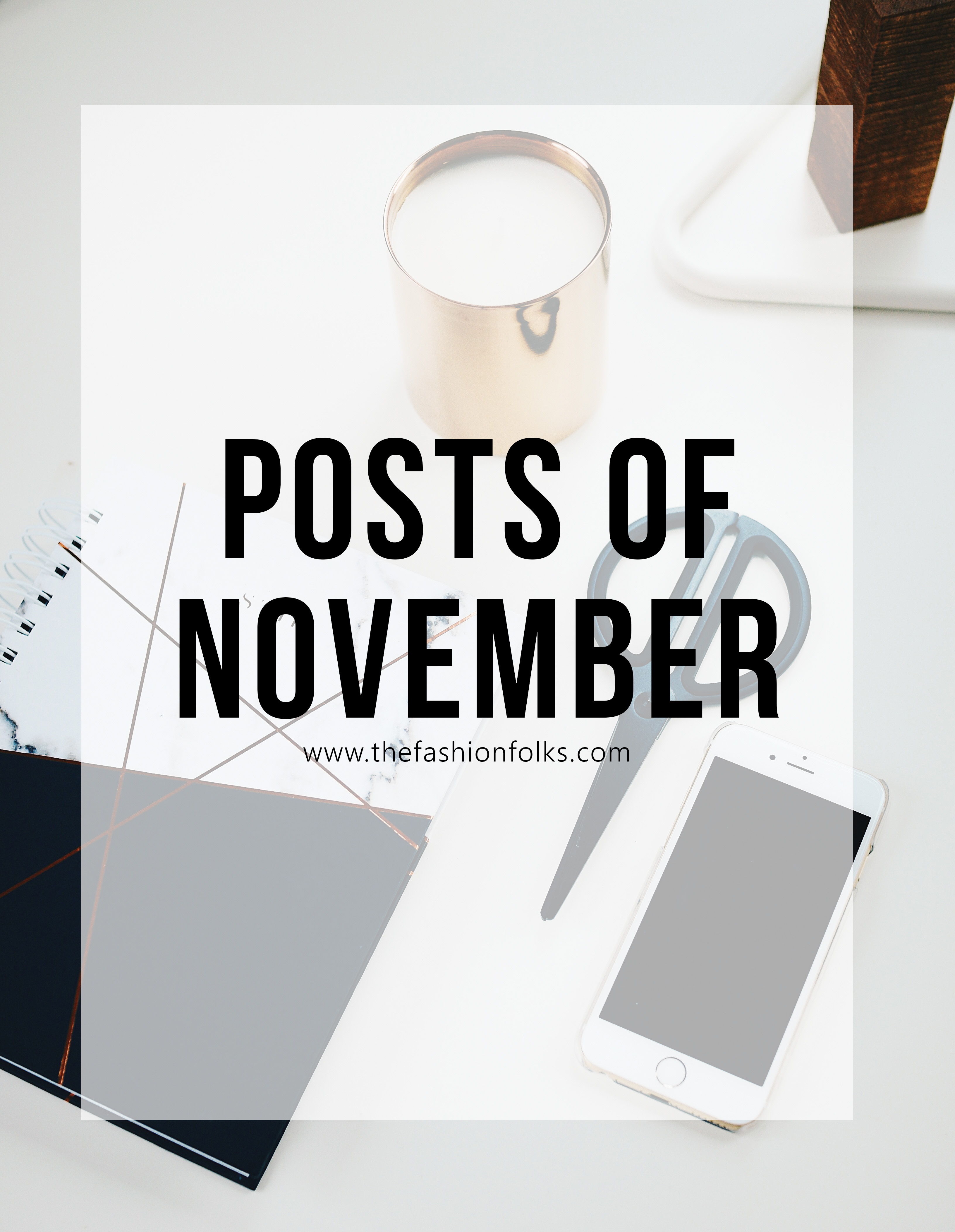Posts Of November - The Fashion Folks