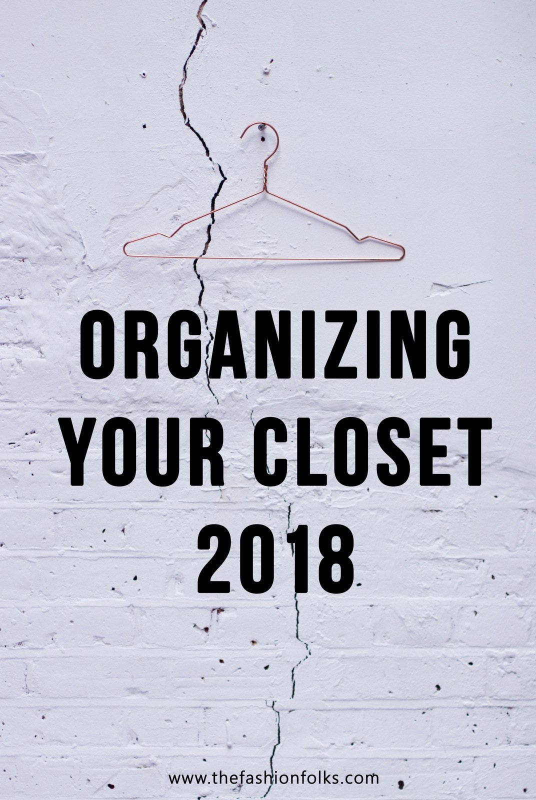 Organizing Your Closet 2018