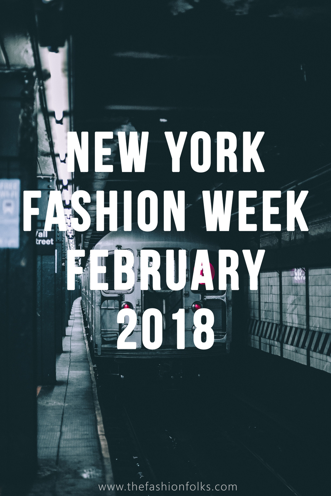 New York Fashion Week February 2018