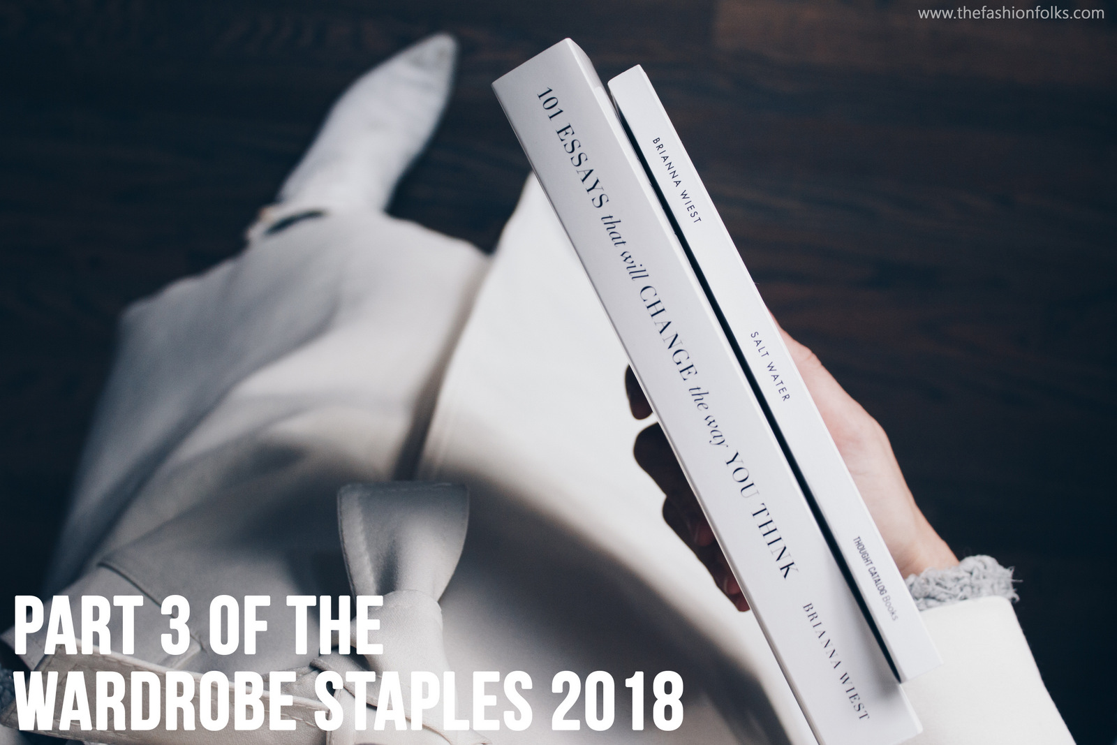10 Wardrobe Staples 2018 – Part 3