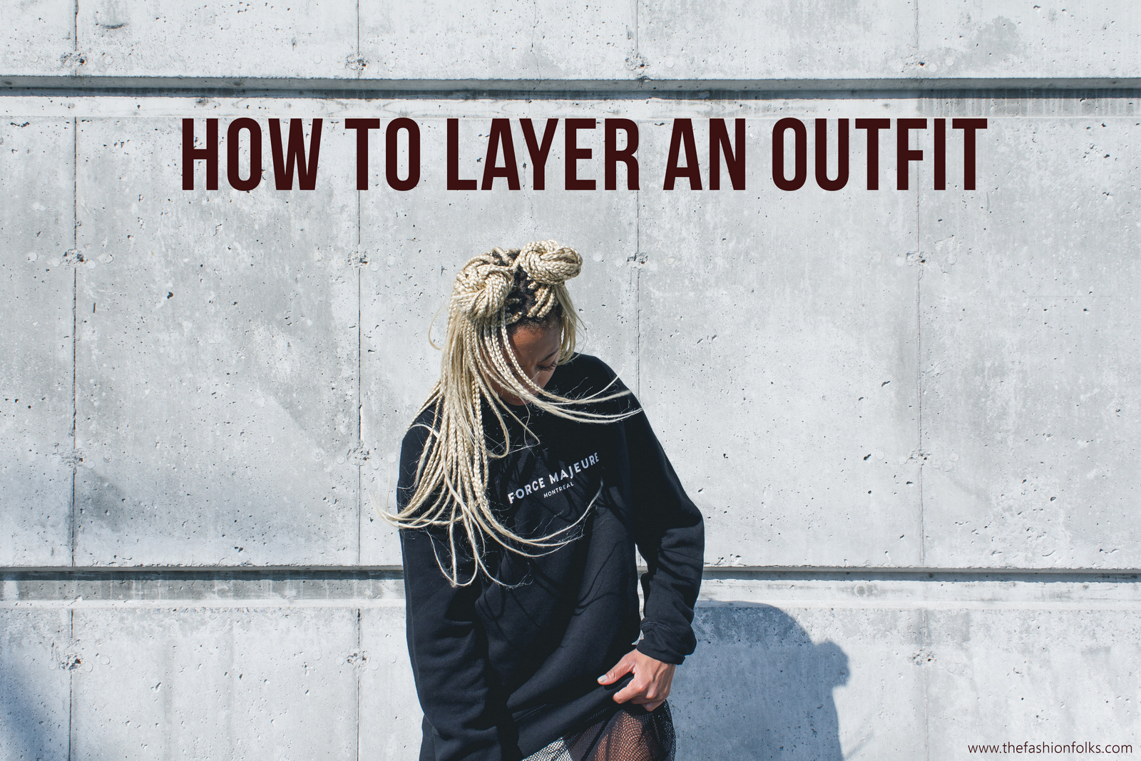 How To Layer An Outfit - Layering Spring Clothes