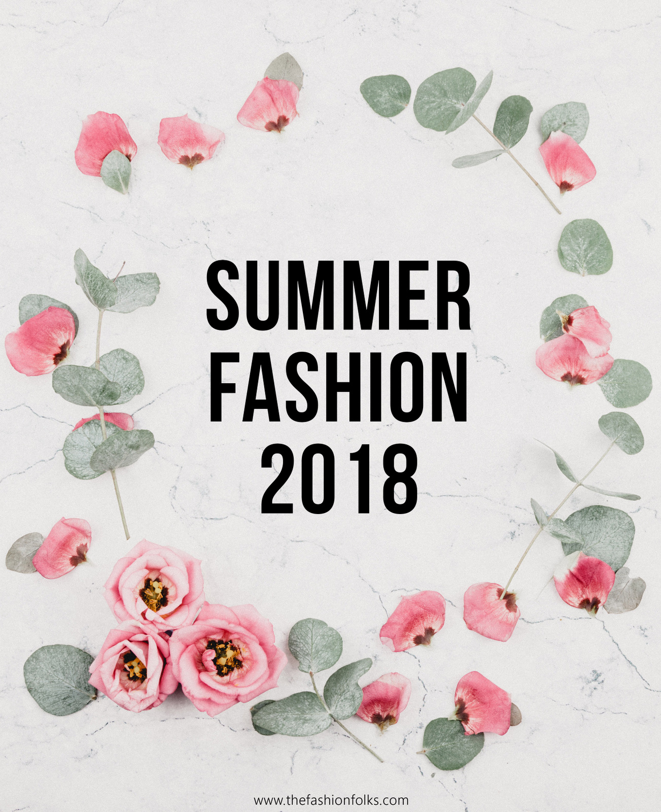Summer Fashion 2018