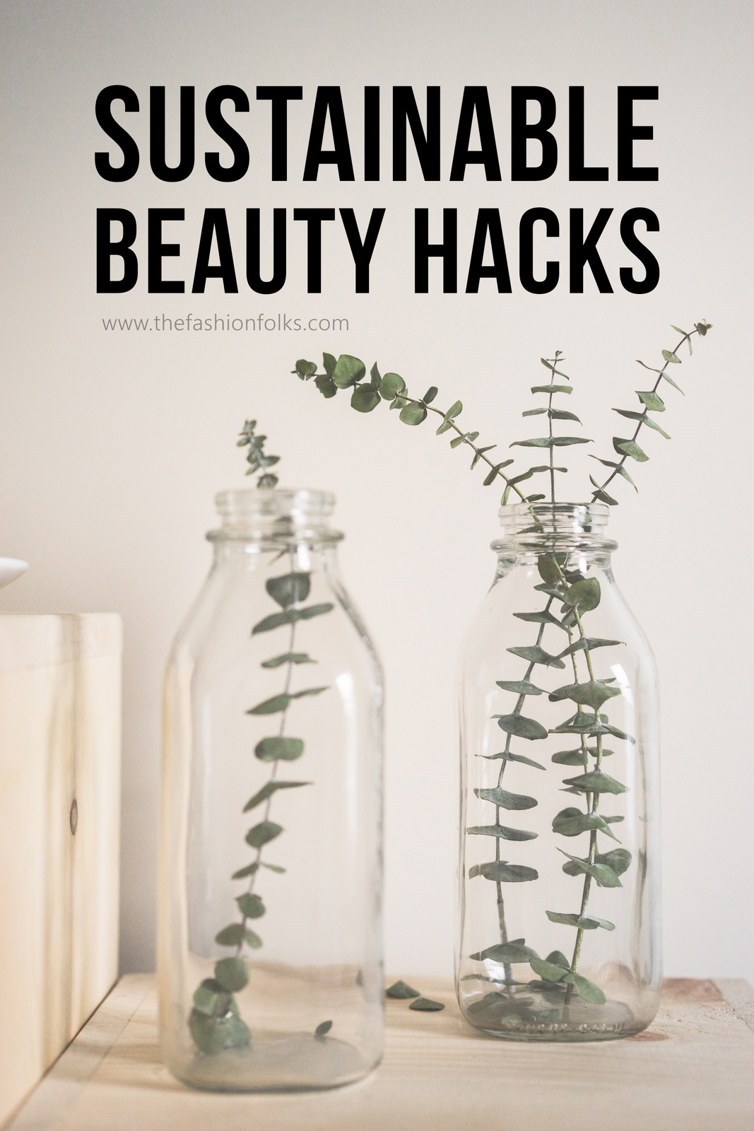 Sustainable Beauty Hacks