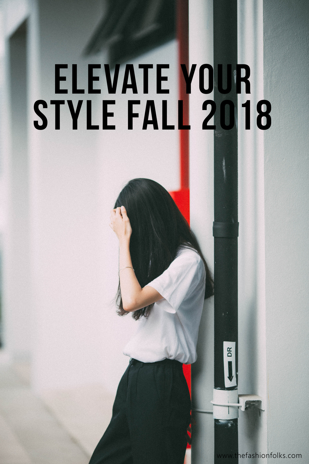 Elevate your fashion look fall 2018