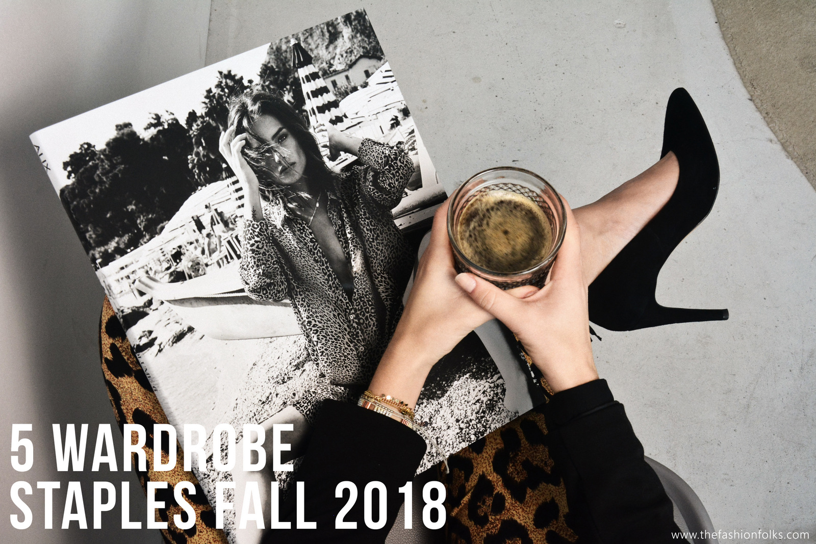 5 Wardrobe Staples Fall 2018