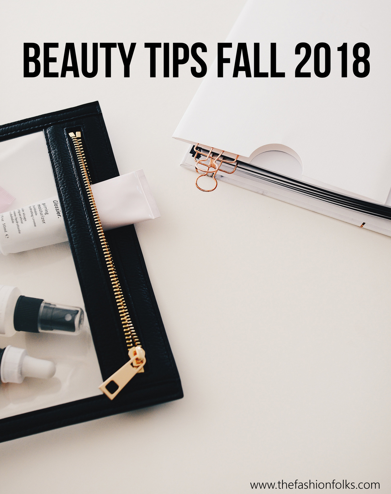 5 Beauty Tips Fall 2018