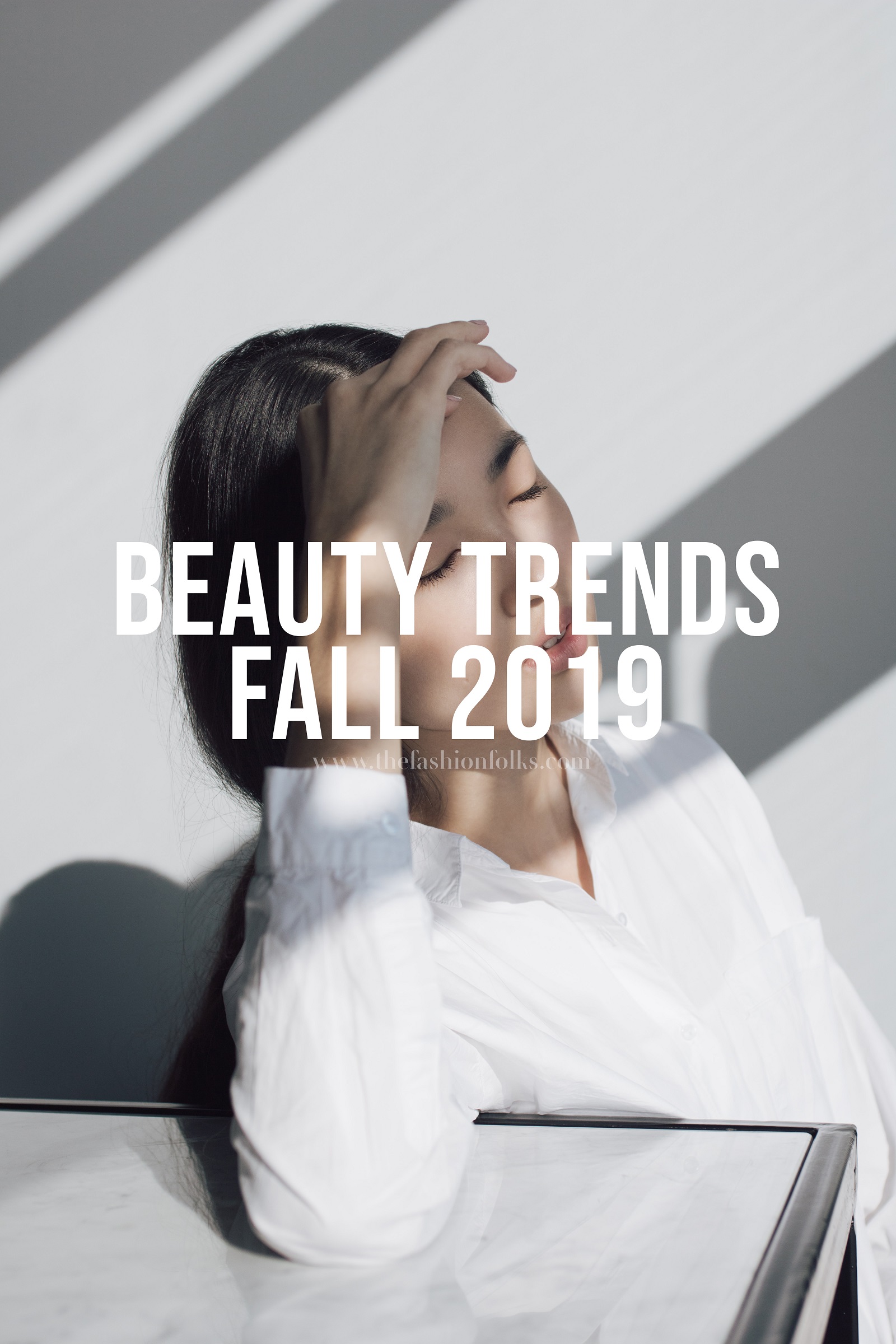 Beauty Trends Fall 2019