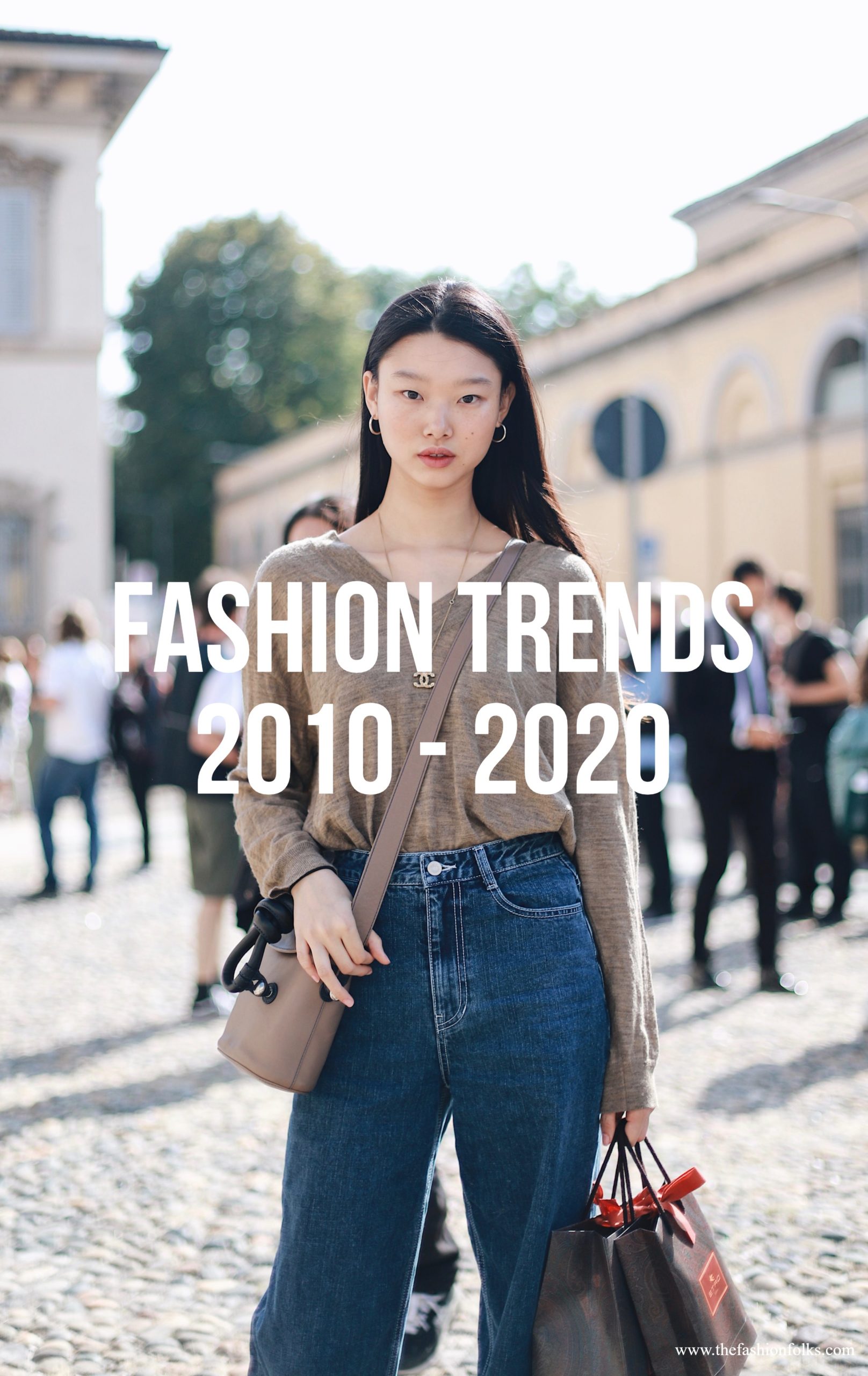 Fashion and Beauty Trends 2010 - 2020