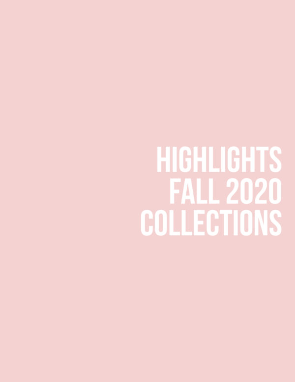 Fashion Week Highlights Fall 2020 – Part 1
