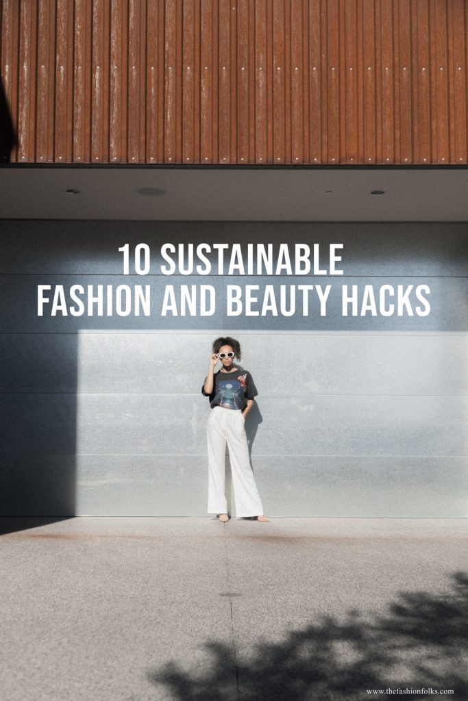 Sustainable Fashion and Beauty