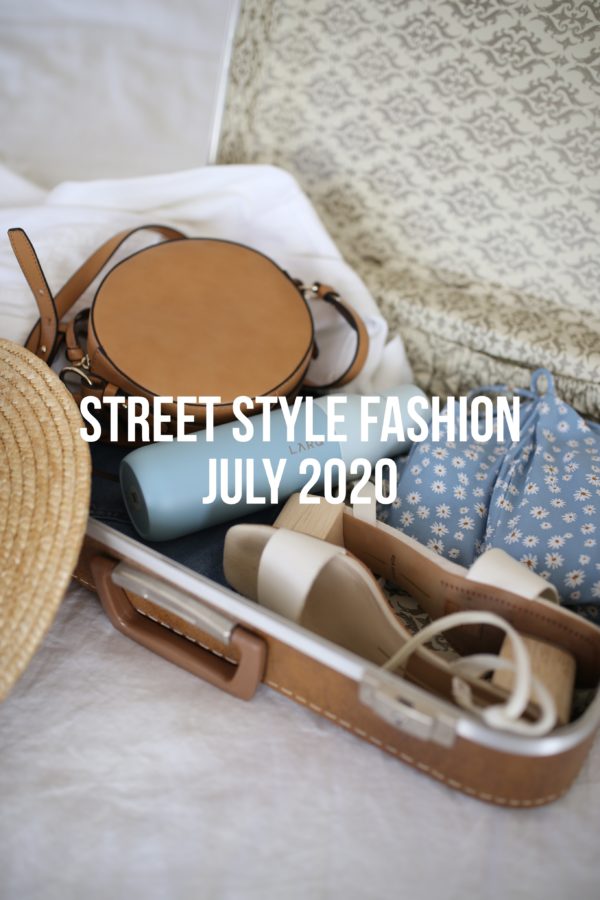 Street Style Fashion July 2020