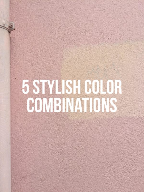 5 Stylish Color Combinations Summer 2020