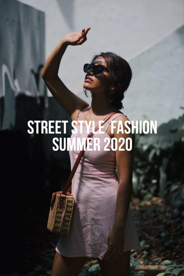 Street Style Fashion August 2020