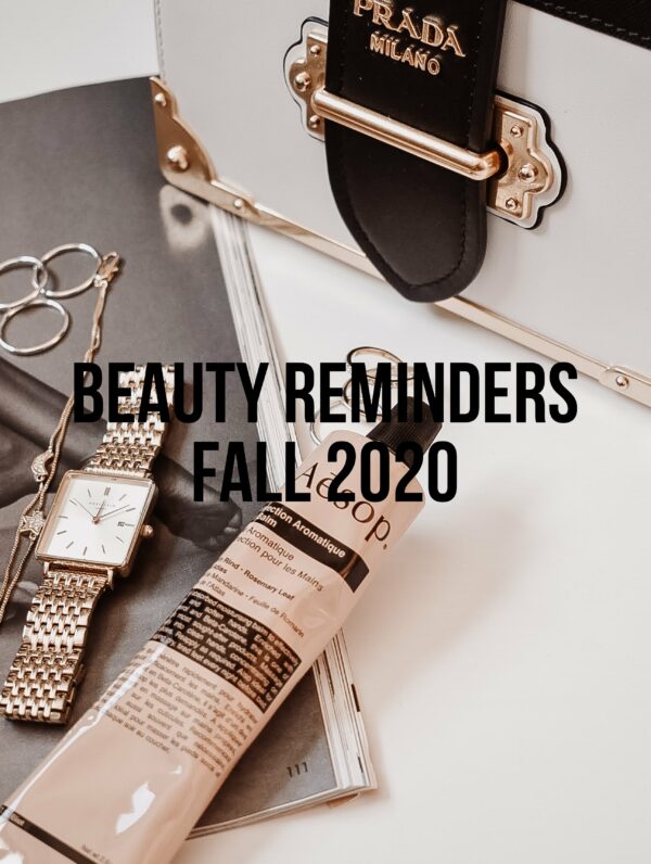 Beauty Reminders Fall 2020