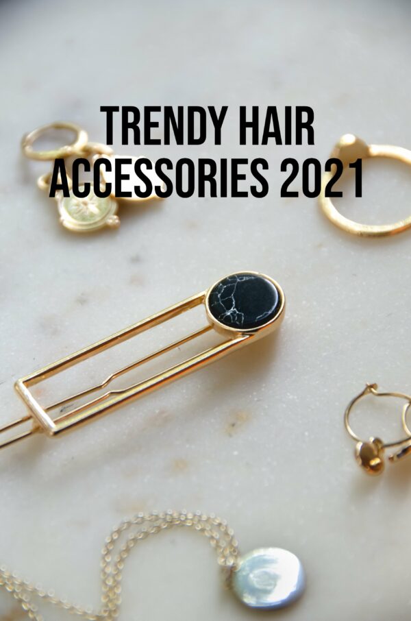 Trendy Hair Accessories 2021
