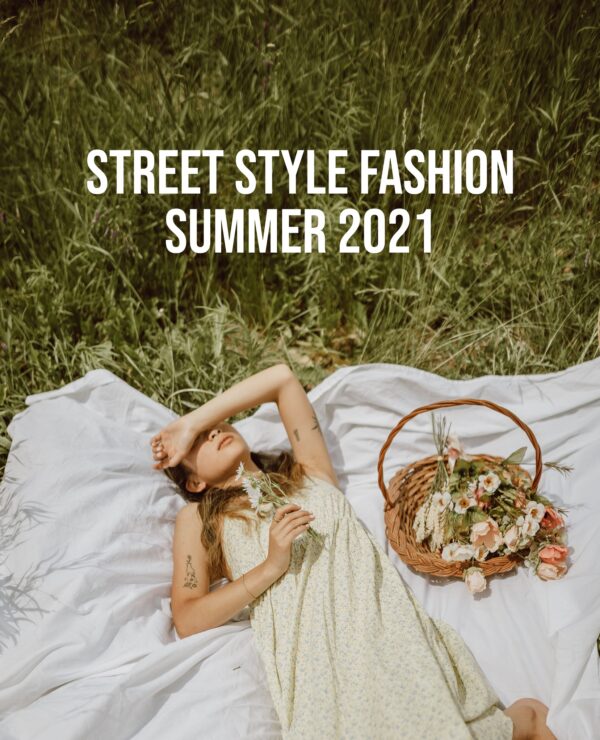 Street Style June 2021