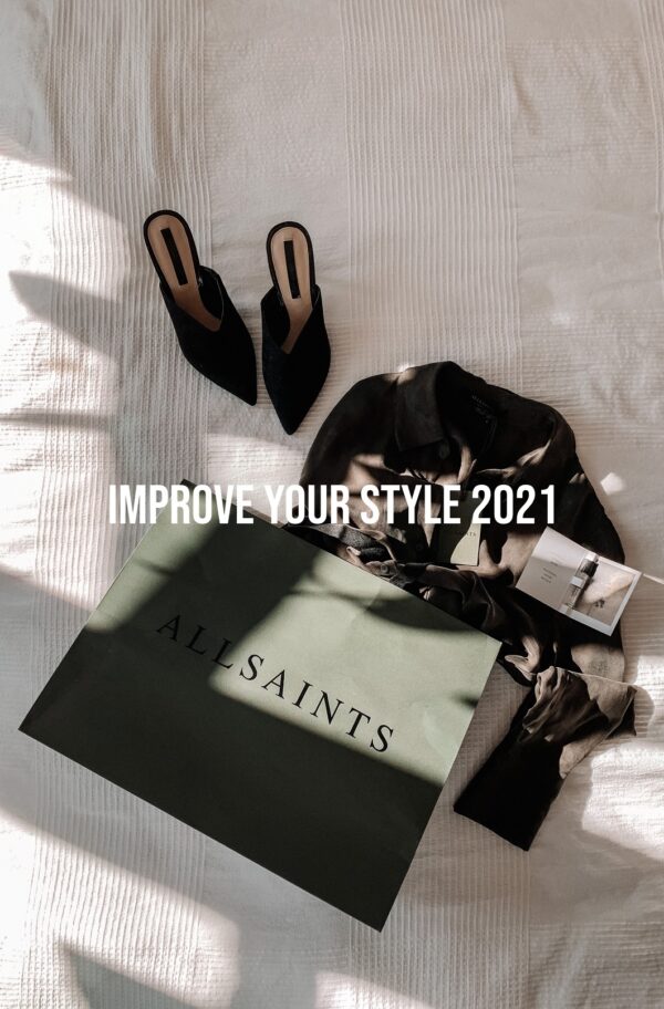 How To Elevate Your Style 2021