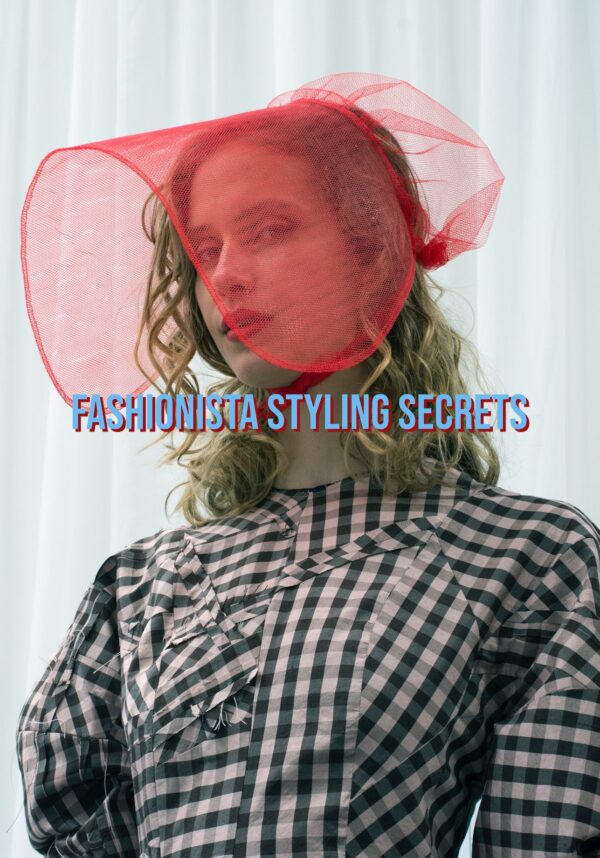 3 Fashionista Styling Secrets