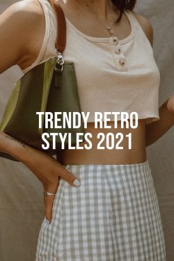 3-Trendy-Retro-Styles-2021