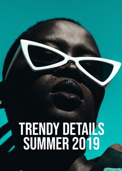 5-Trendy-Details-Summer-2019