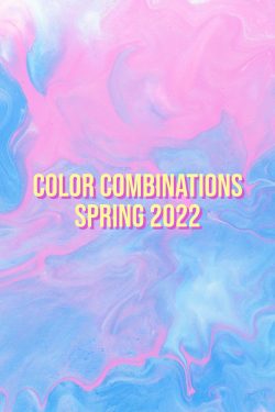 Color-Combinations-Spring-2022-1