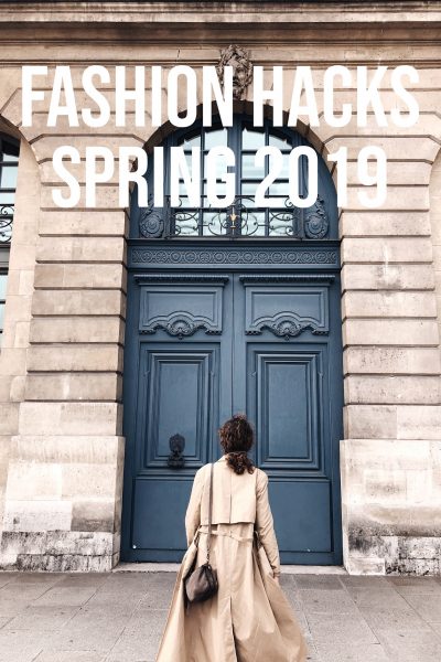 Fashion Hacks Spring 2019