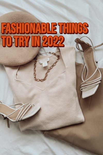 Fashionable-Things-To-Do-in-2022
