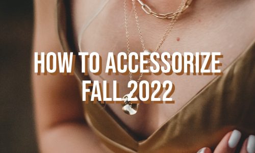 How-To-Accessorize-Fall-2022