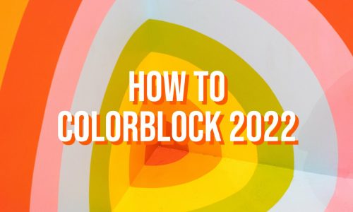 How-To-Colorblock-2022