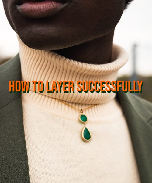 How-To-Layer-Successfully-Winter-2022