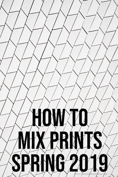 How To Mix Prints Spring 2019