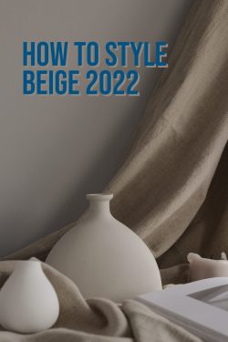 How-To-Style-Beige-Summer-2022