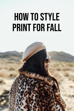 How-To-Style-Prints-Fall-2021