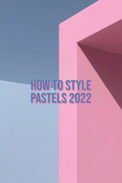 How-To-Style-Spring-Colors-2022
