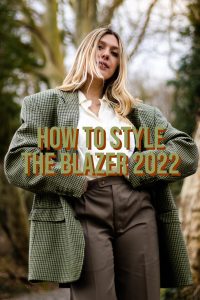 How-To-Style-the-Statement-Blazer-2022