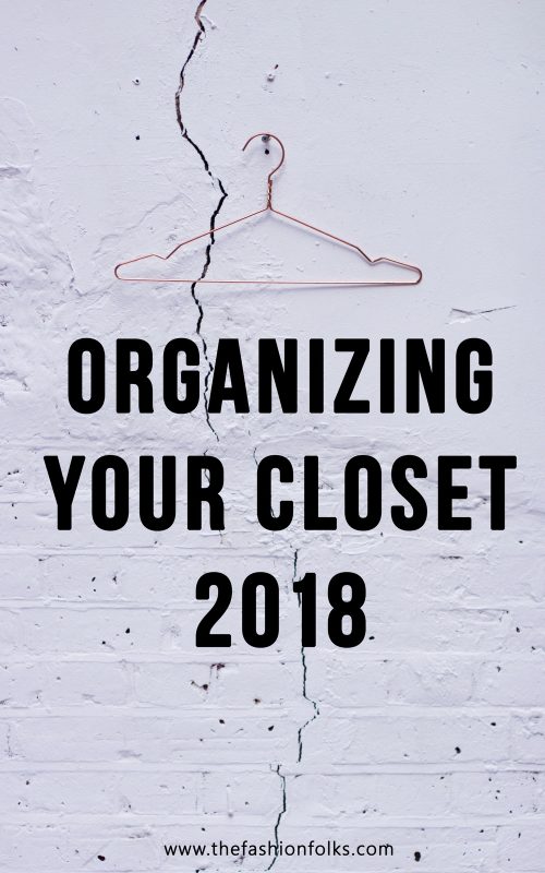 Organizing Your Closet 2018