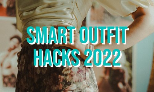 Smart-Outfit-Hacks-2022